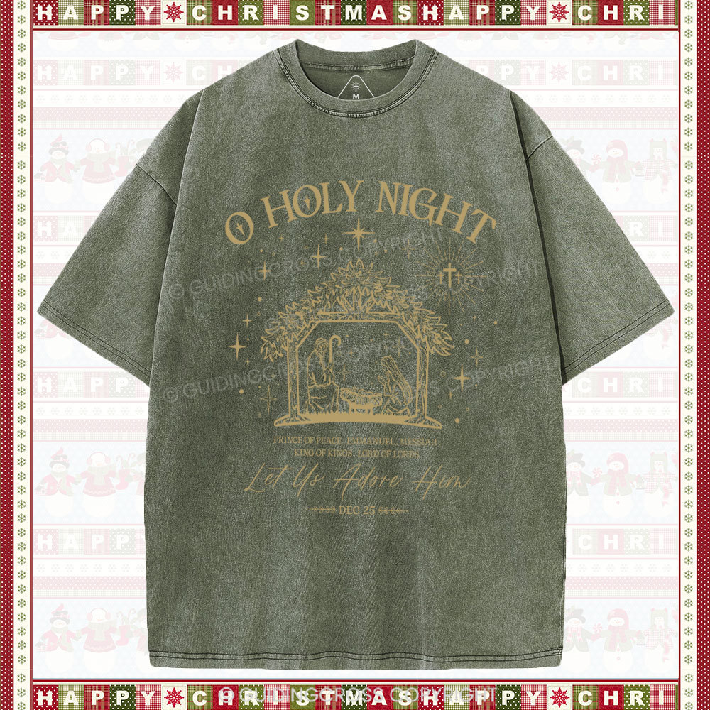 O Holy Night Let  Us Adore Him Christmas Christian Washed T-Shirt