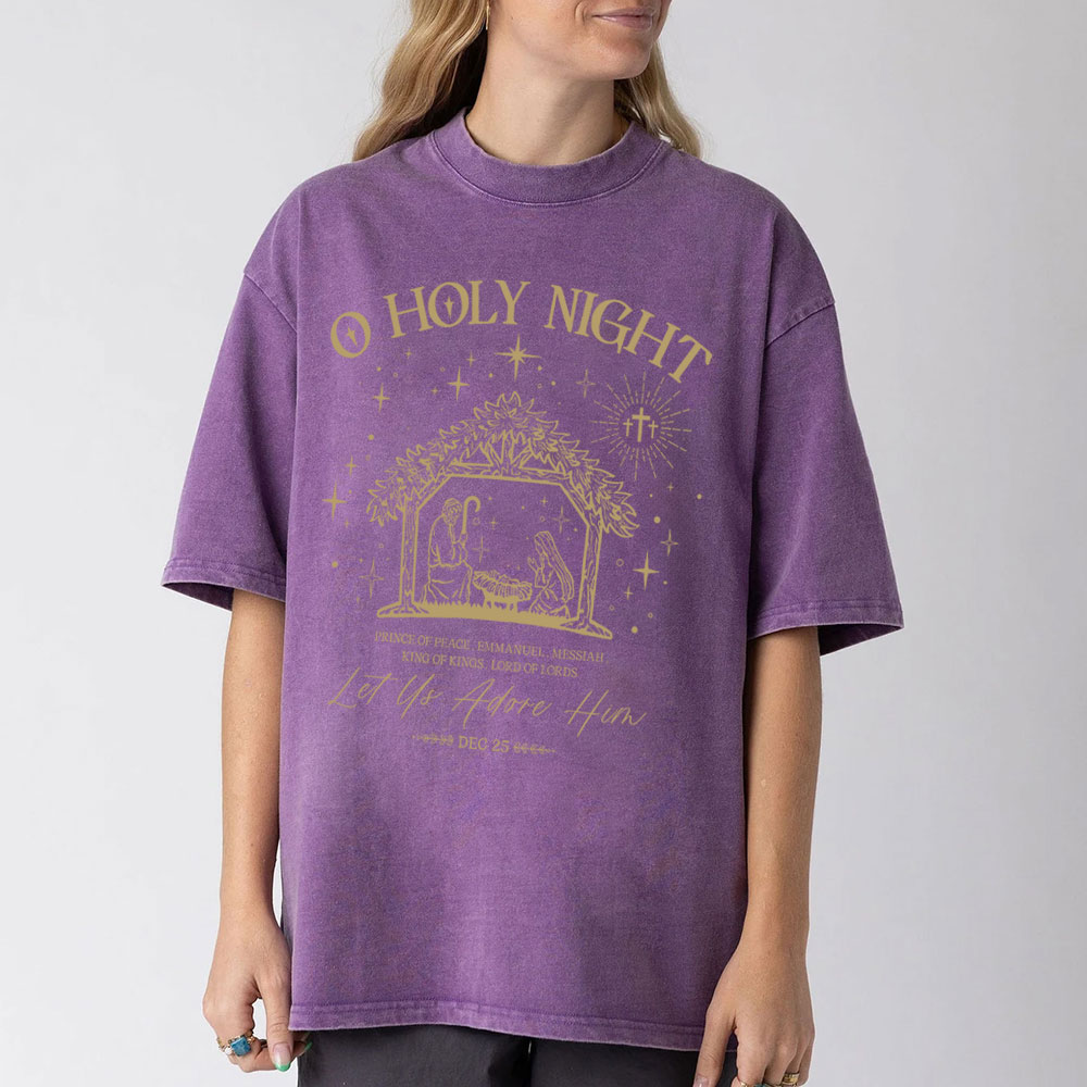 O Holy Night Let  Us Adore Him Christmas Christian Washed T-Shirt