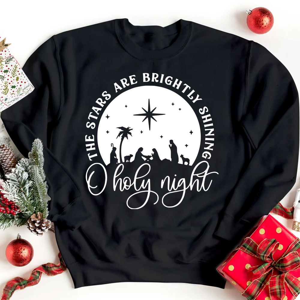 O Holy Night Nativity Christmas Sweatshirt