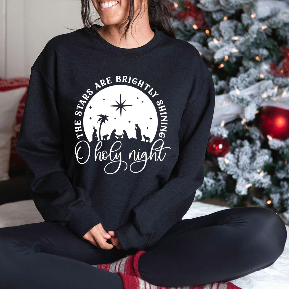 O Holy Night Nativity Christmas Sweatshirt