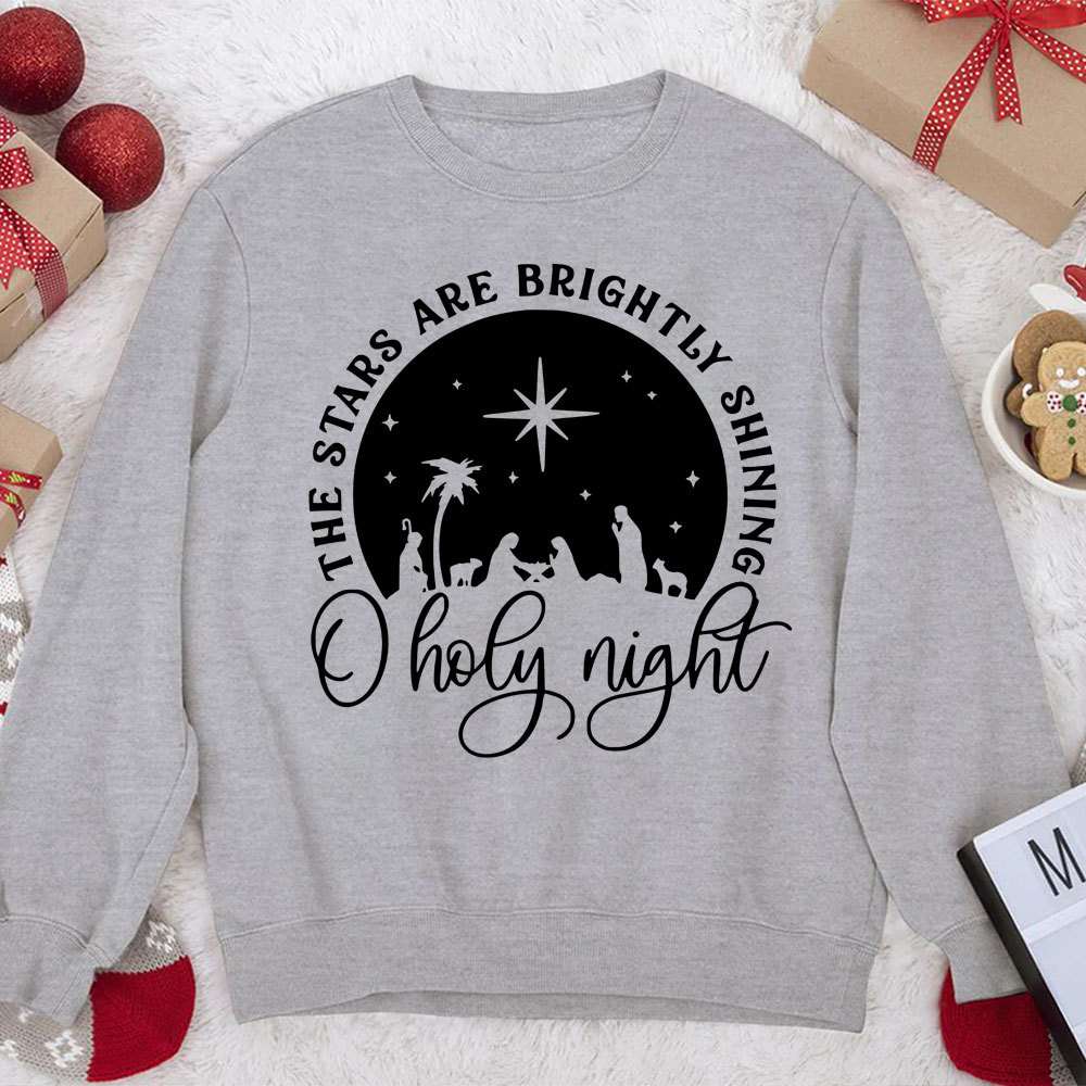 O Holy Night Nativity Christmas Sweatshirt