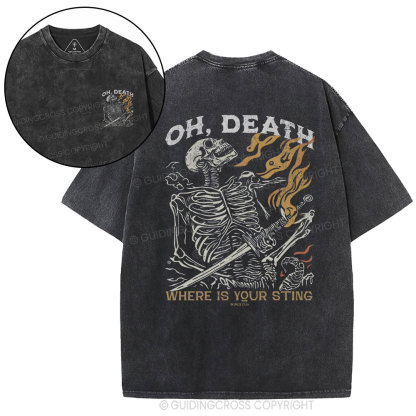 OH Death Where Is Your Sting Christian Washed T-Shirt