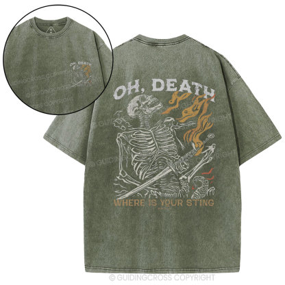 OH Death Where Is Your Sting Christian Washed T-Shirt
