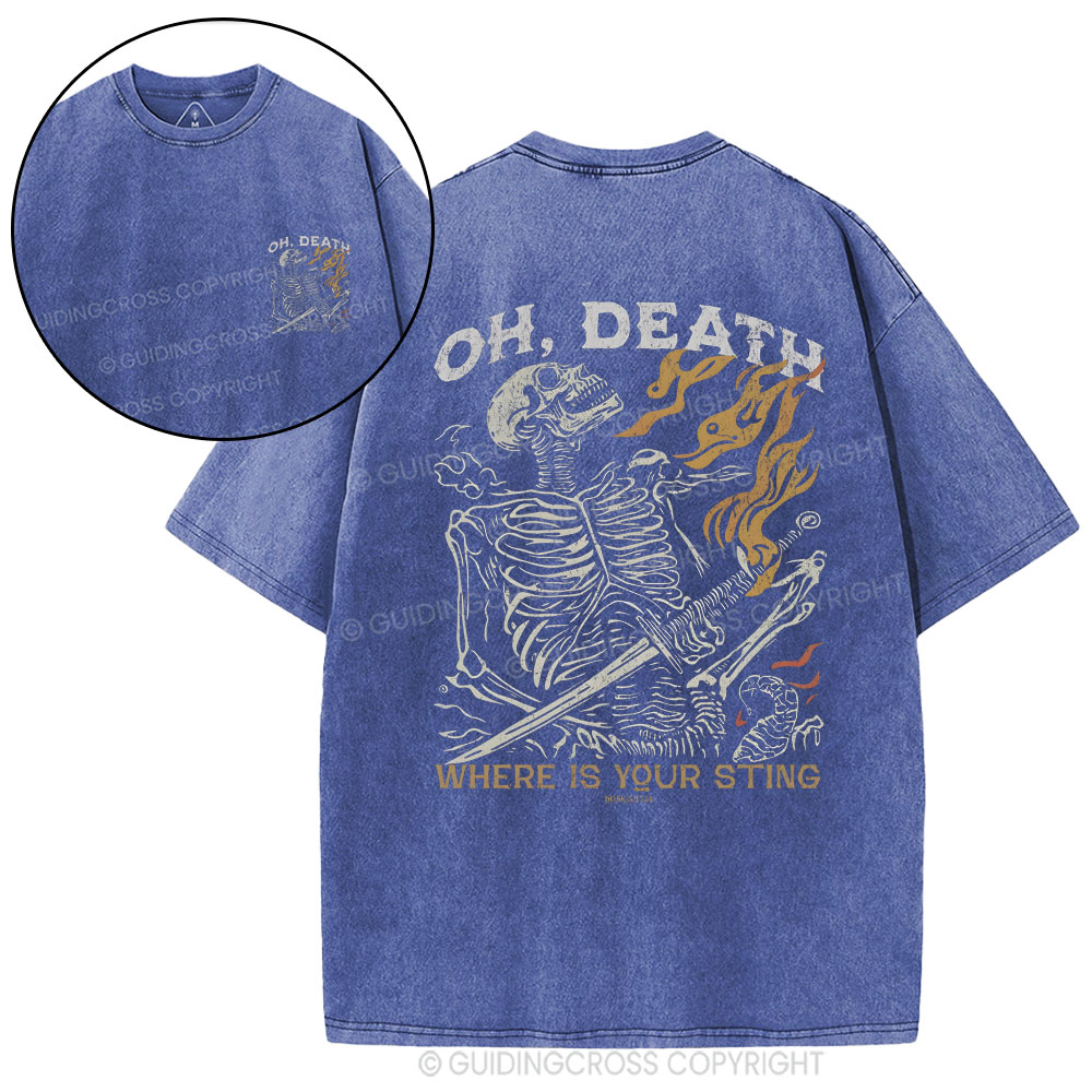 OH Death Where Is Your Sting Christian Washed T-Shirt