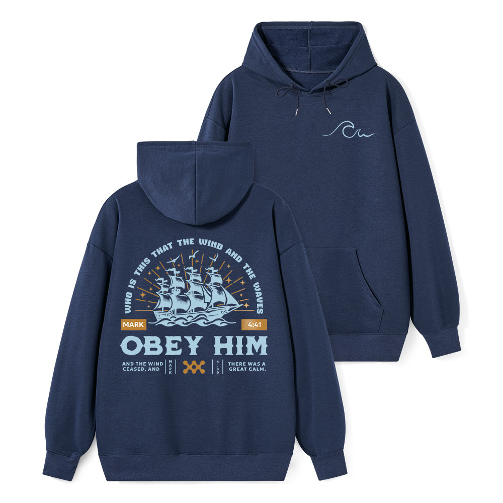 Obey Him Classic Christian Hoodie
