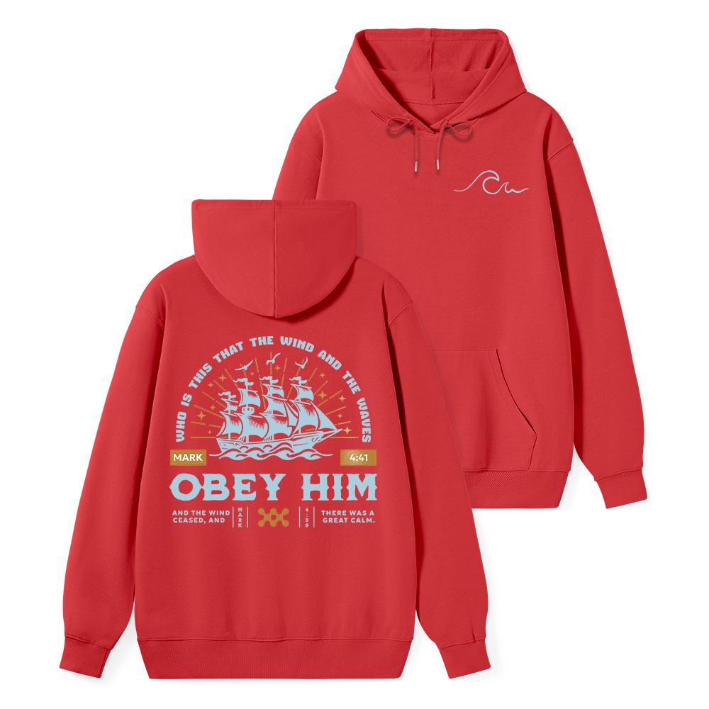 Obey Him Classic Christian Hoodie