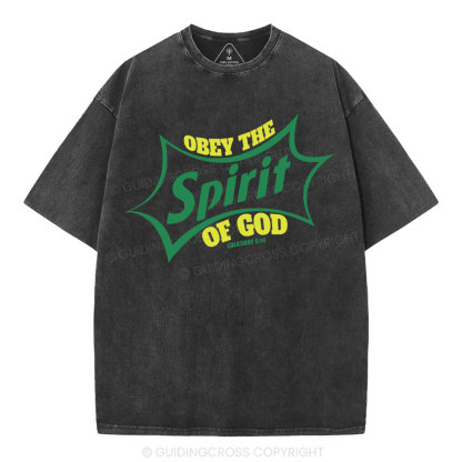 Obey The Spirit Of God Christian Washed T-Shirt