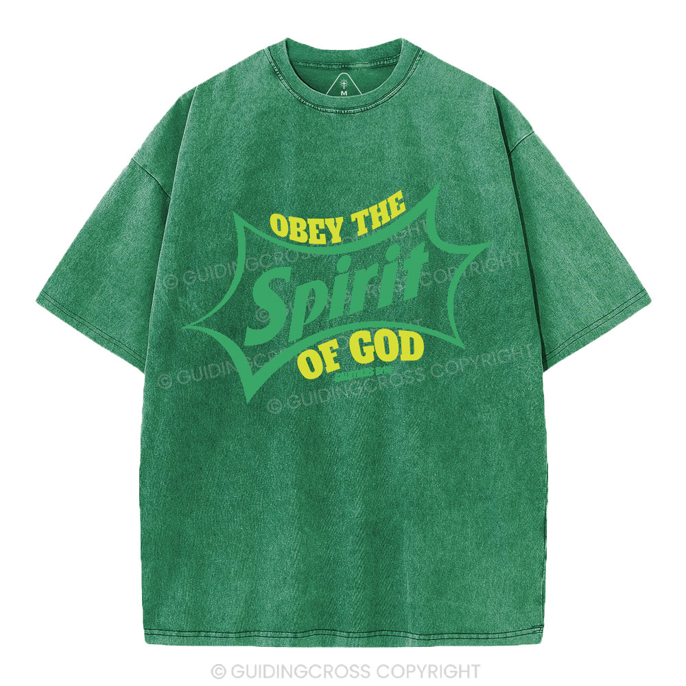 Obey The Spirit Of God Christian Washed T-Shirt