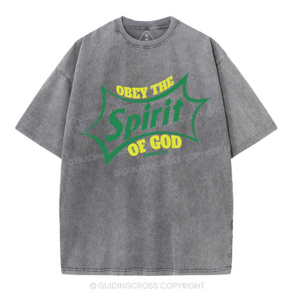 Obey The Spirit Of God Christian Washed T-Shirt