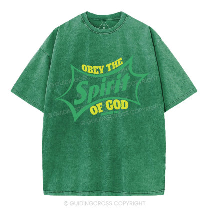 Obey The Spirit Of God Christian Washed T-Shirt
