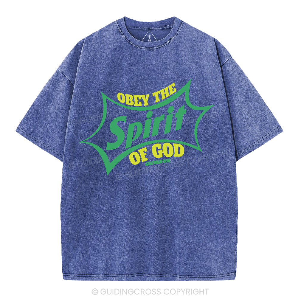 Obey The Spirit Of God Christian Washed T-Shirt