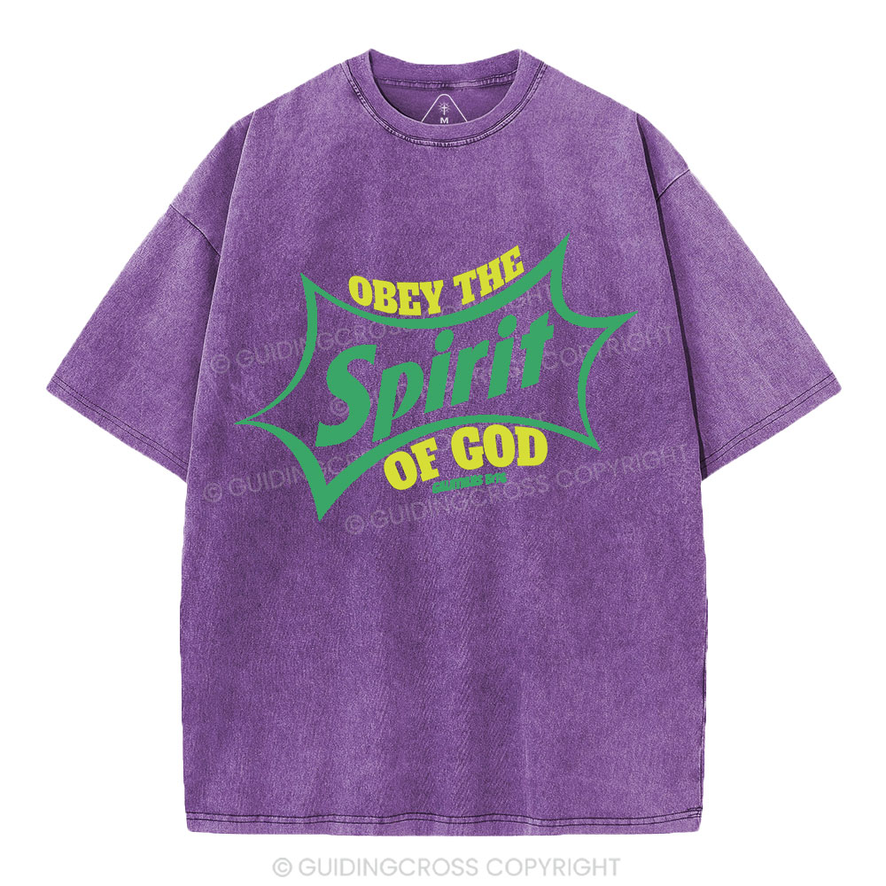 Obey The Spirit Of God Christian Washed T-Shirt