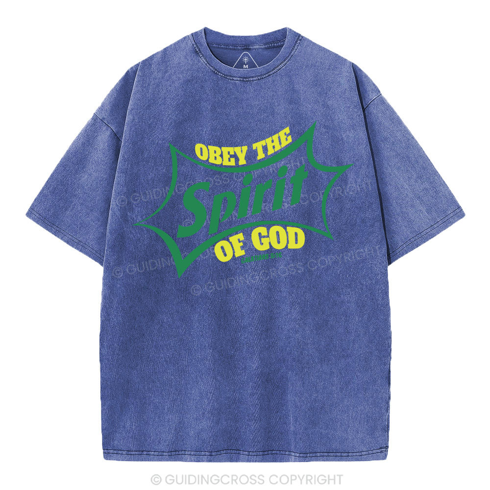 Obey The Spirit Of God Christian Washed T-Shirt