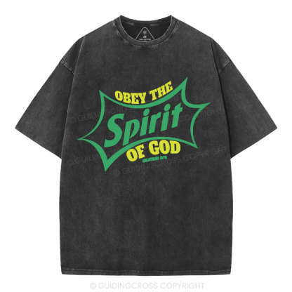 Obey The Spirit Of God Christian Washed T-Shirt