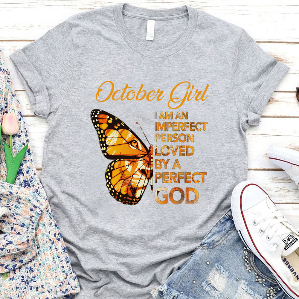 Personalized Loved By A Perfect God Christian T-Shirt