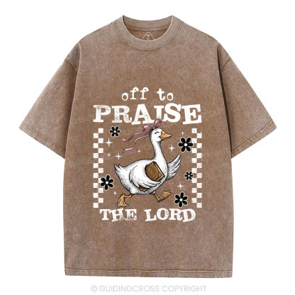 Off To Praise The Lord Christian Washed T-Shirt