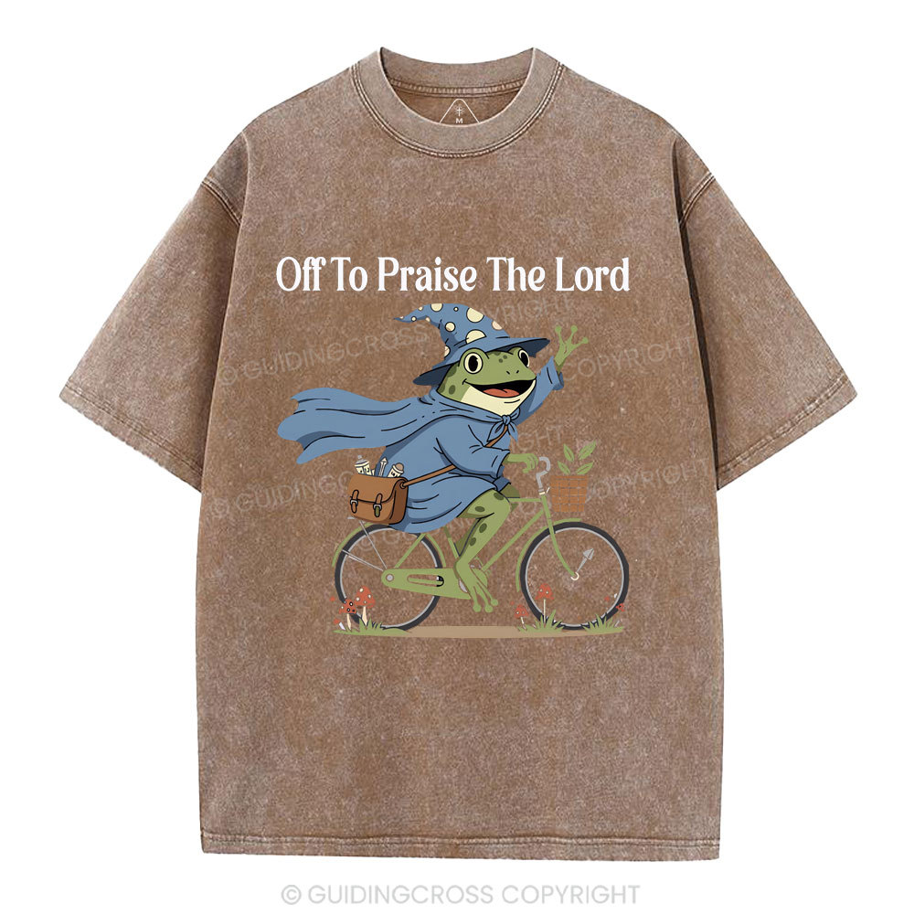 Off To Praise The Lord Christian Washed T-Shirt