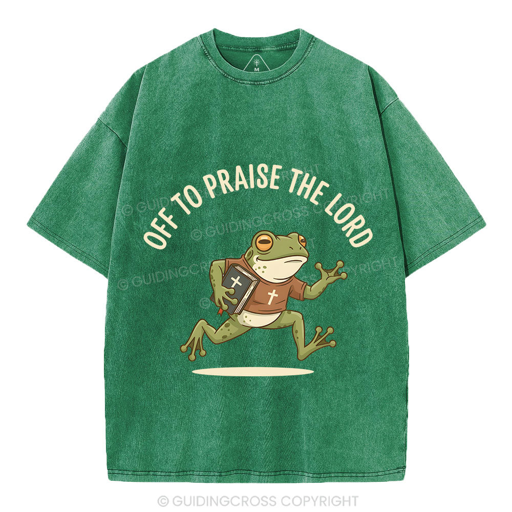 Off To Praise The Lord Christian Washed T-Shirt