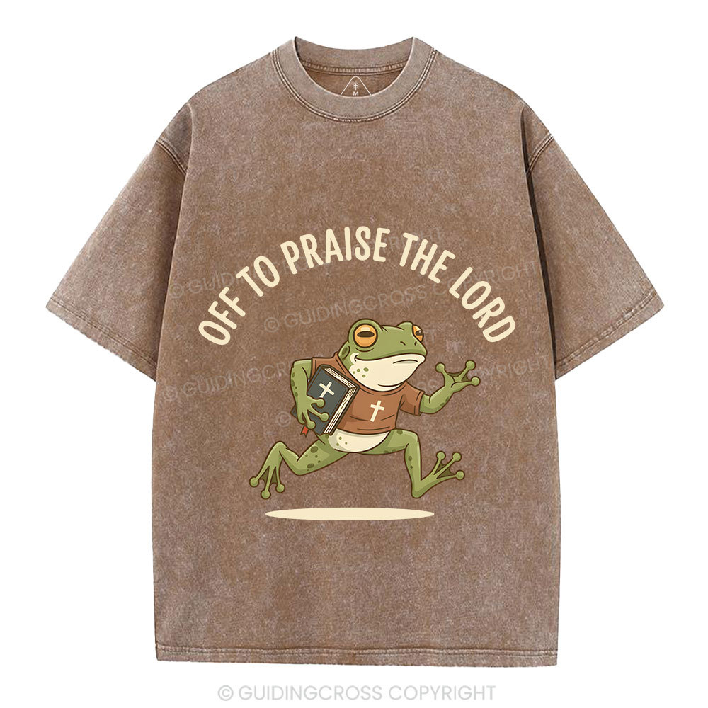 Off To Praise The Lord Christian Washed T-Shirt