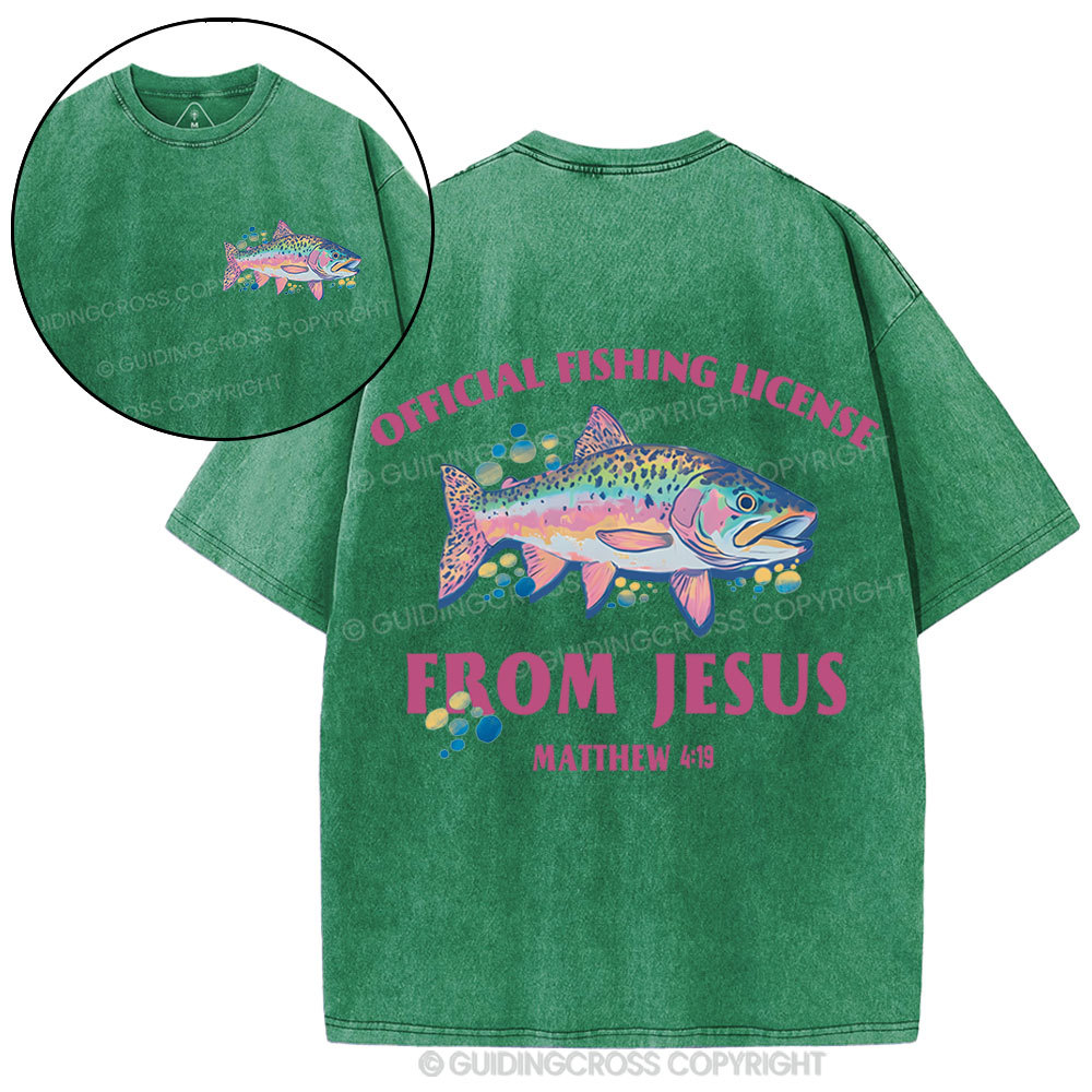 Official Fishing License From Jesus Christian Washed T-Shirt