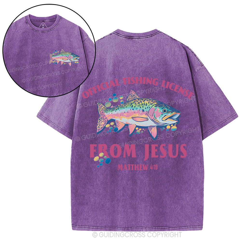 Official Fishing License From Jesus Christian Washed T-Shirt