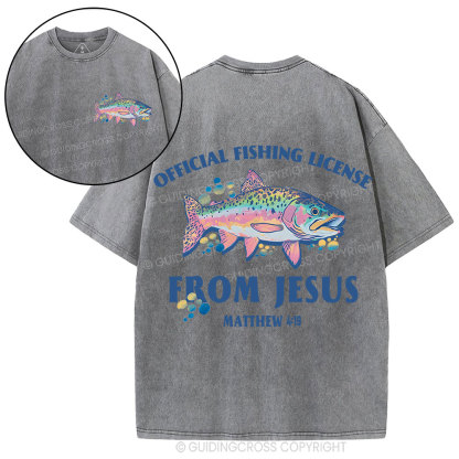 Official Fishing License From Jesus Christian Washed T-Shirt