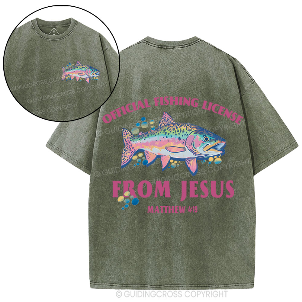 Official Fishing License From Jesus Christian Washed T-Shirt