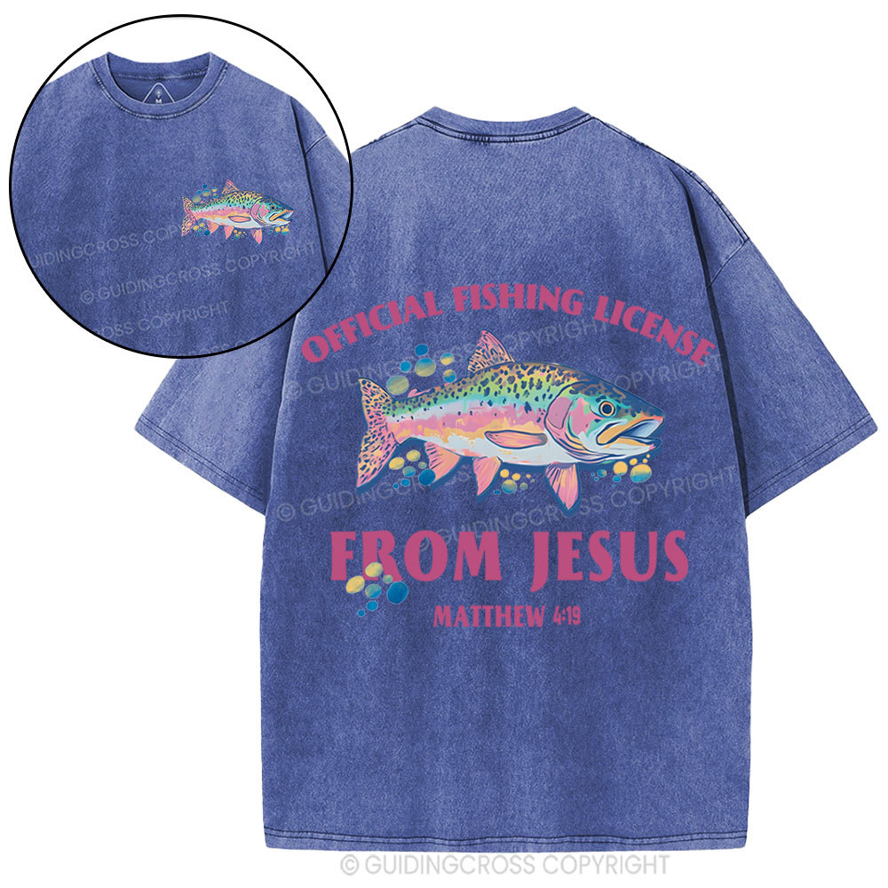 Official Fishing License From Jesus Christian Washed T-Shirt