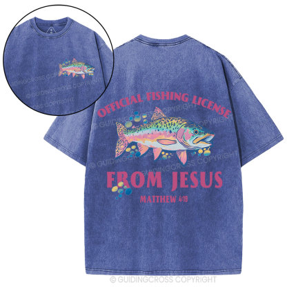 Official Fishing License From Jesus Christian Washed T-Shirt