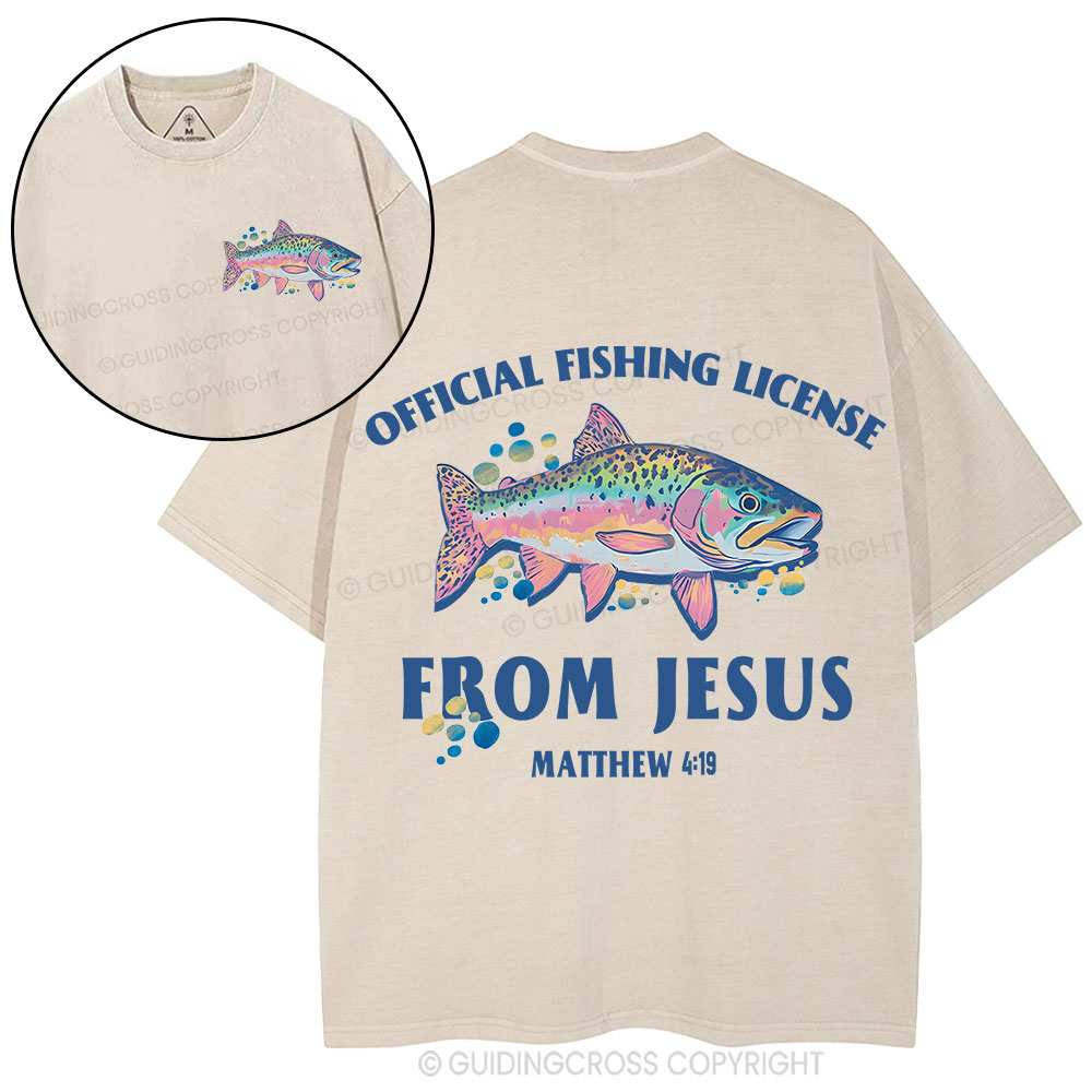 Official Fishing License From Jesus Christian Washed T-Shirt