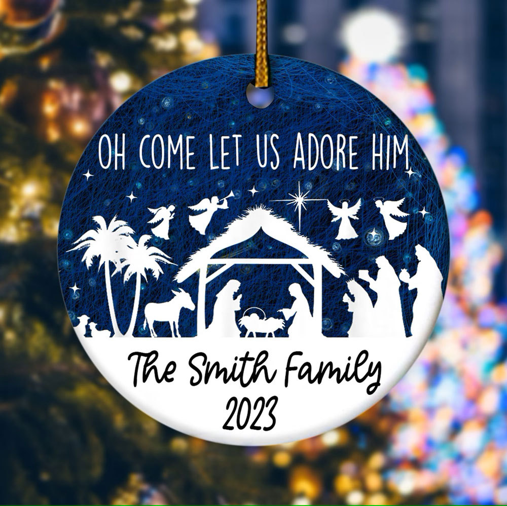 Oh Come Let Us Adore HIm Christian Christmas Ornament