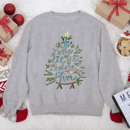 Oh Come Let Us Adore Him Christian Christmas Sweatshirt