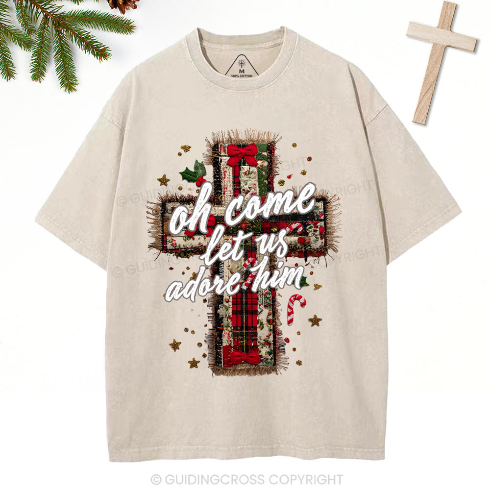 Oh Come Let Us Adore Him Christian Christmas Washed T-Shirt