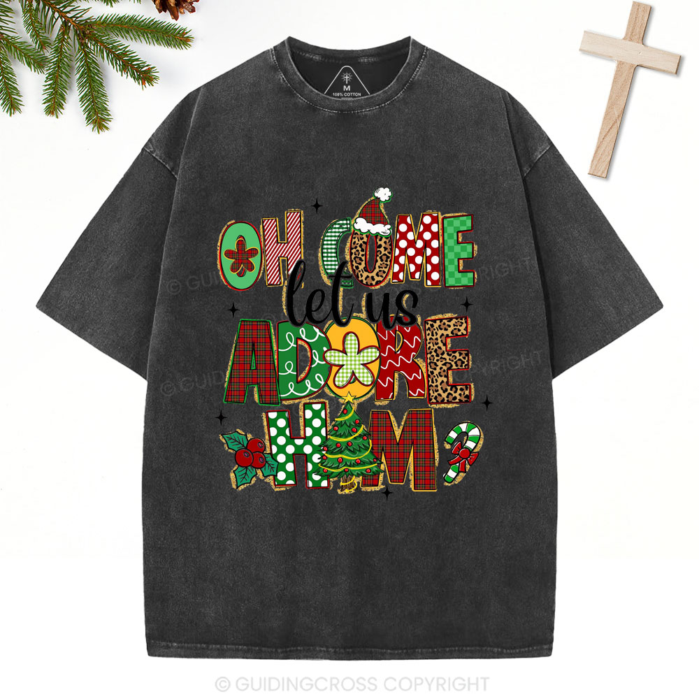 Oh Come Let Us Adore Him Christian Christmas Washed T-Shirt