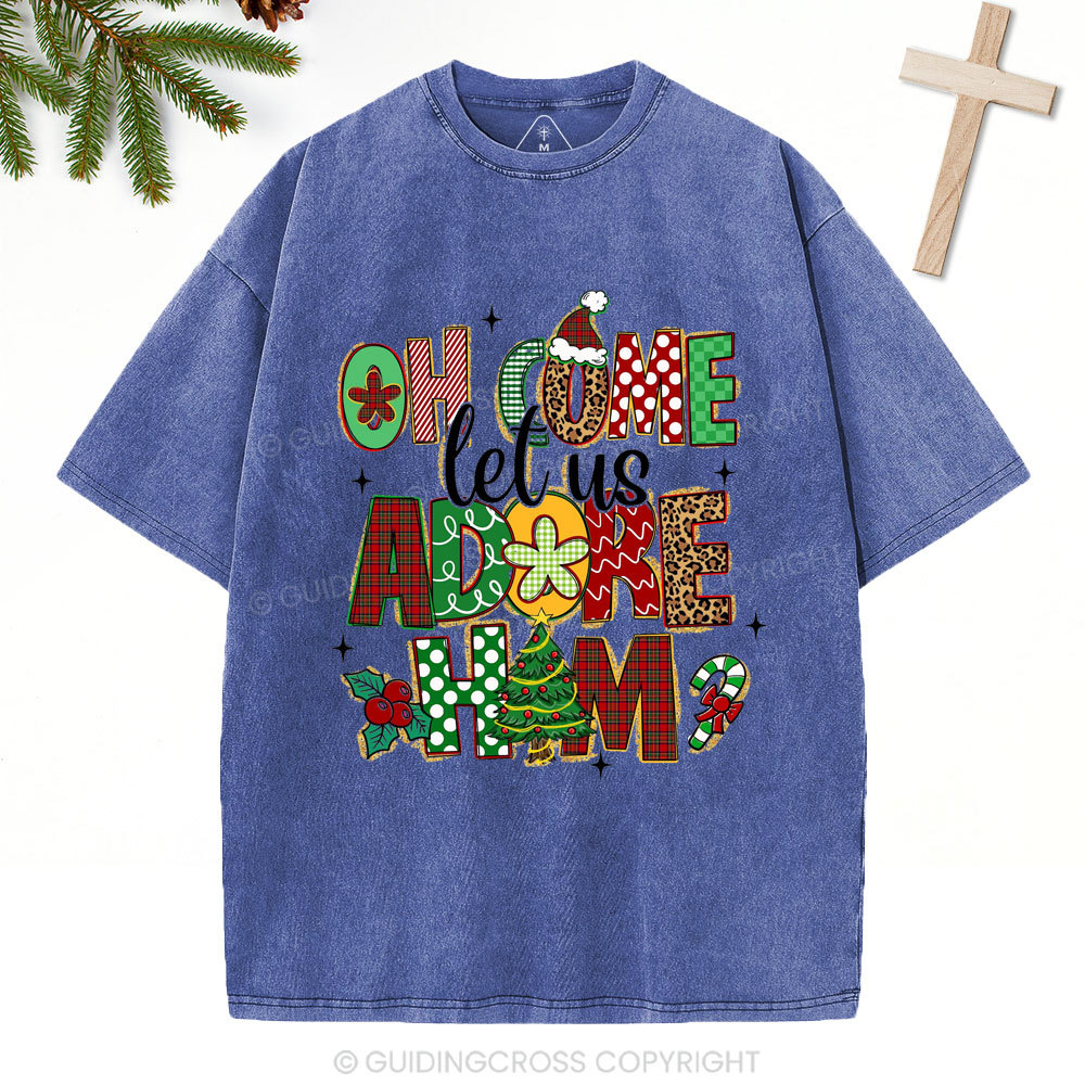 Oh Come Let Us Adore Him Christian Christmas Washed T-Shirt