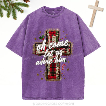 Oh Come Let Us Adore Him Christian Christmas Washed T-Shirt