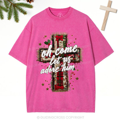 Oh Come Let Us Adore Him Christian Christmas Washed T-Shirt
