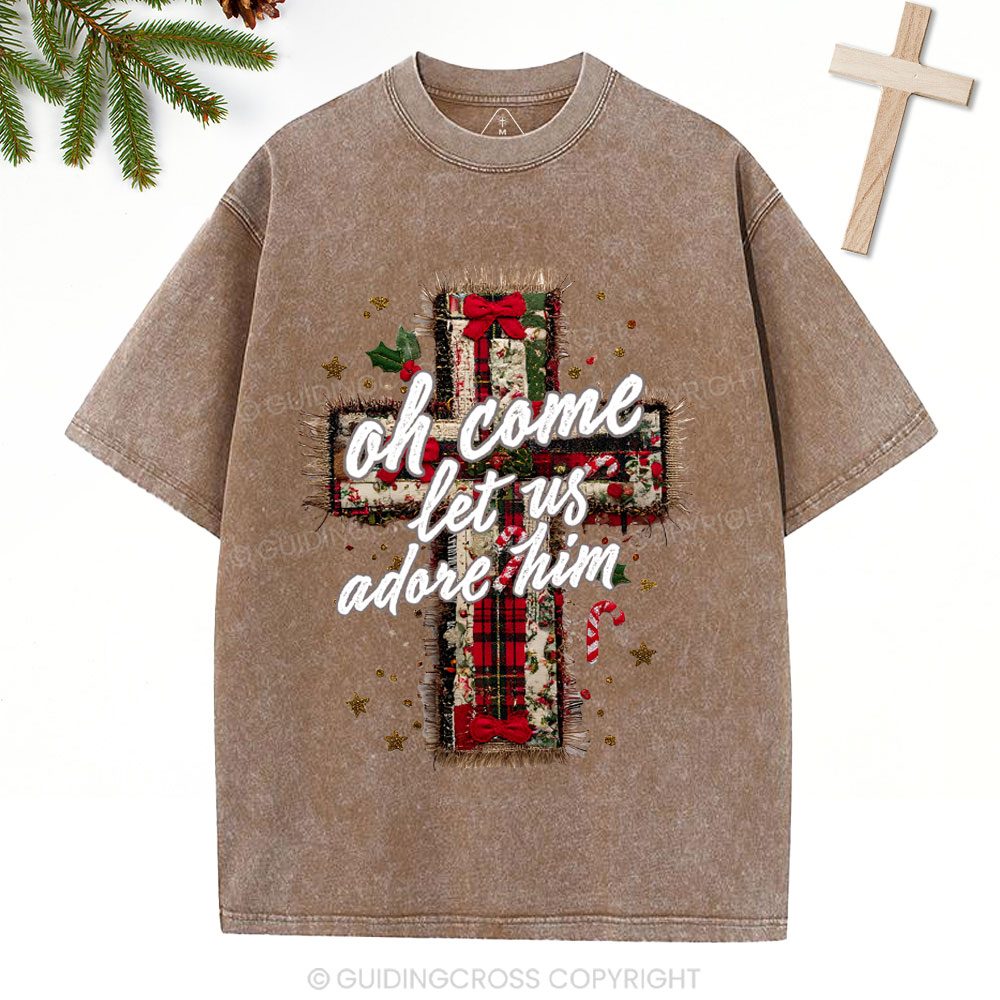 Oh Come Let Us Adore Him Christian Christmas Washed T-Shirt