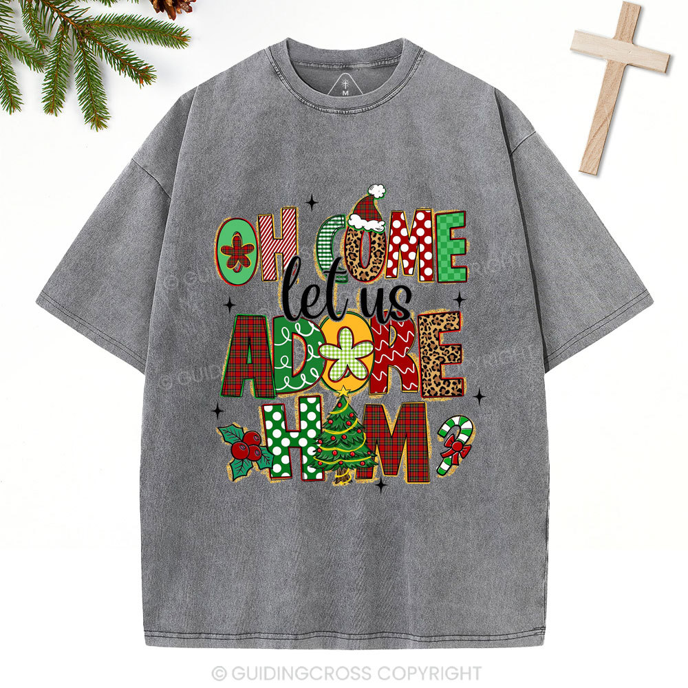 Oh Come Let Us Adore Him Christian Christmas Washed T-Shirt