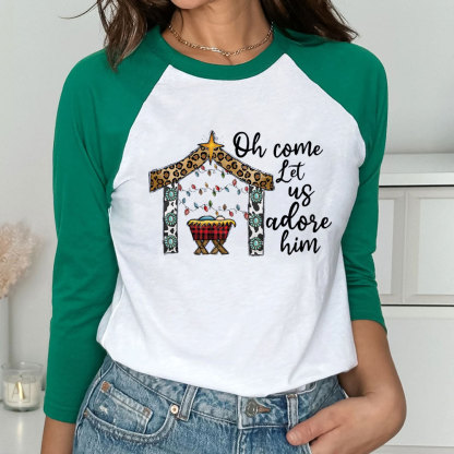 Oh Come Let Us Adore Him Christian Raglan Long Sleeve T-Shirt