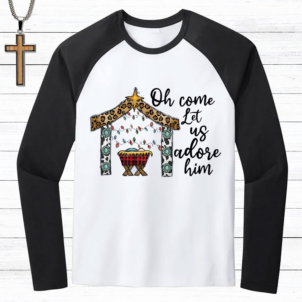 Oh Come Let Us Adore Him Christian Raglan Long Sleeve T-Shirt