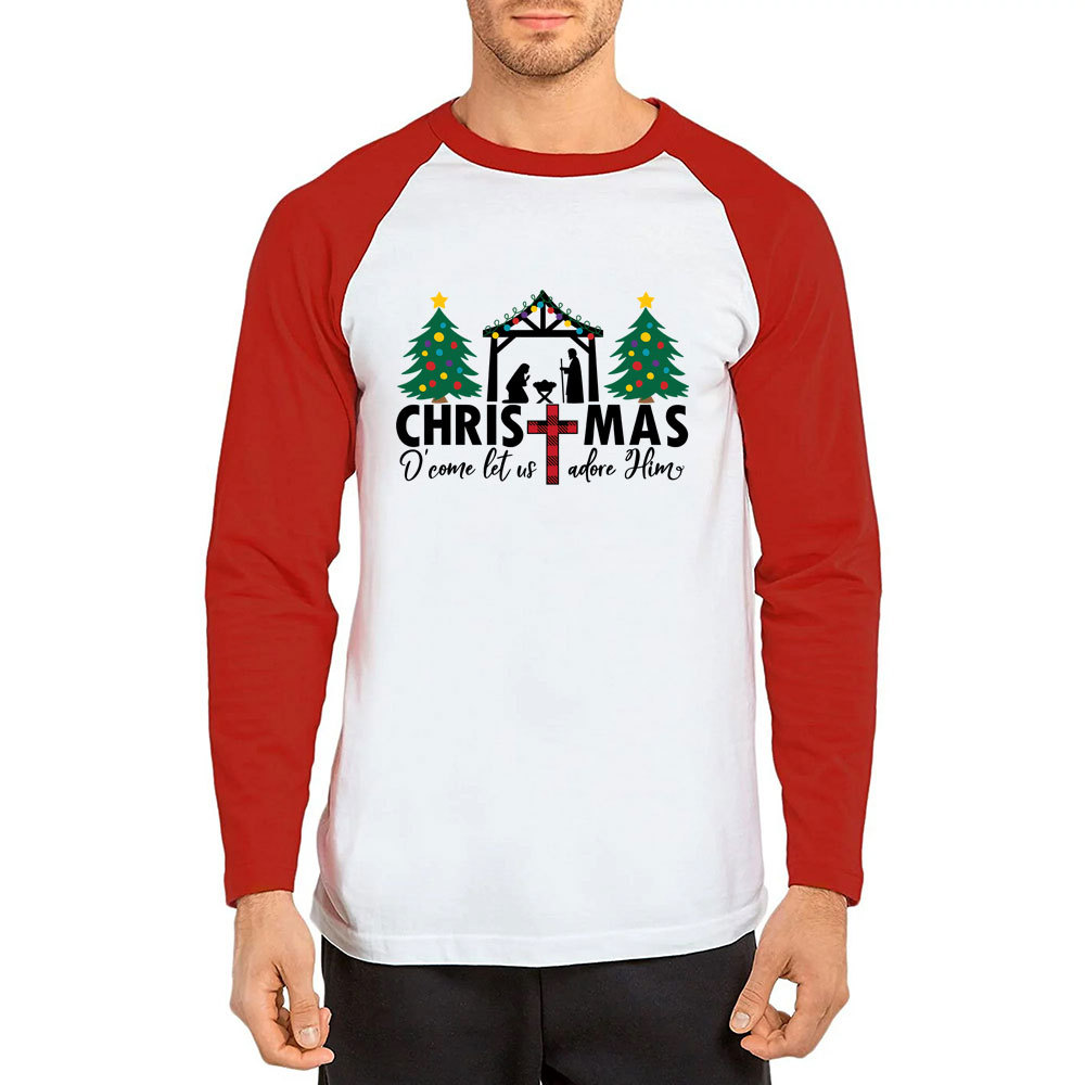 Oh Come Let Us Adore Him Christmas Christian Raglan Long Sleeve T-Shirt