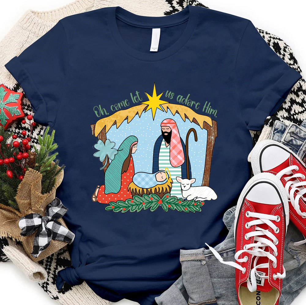 Oh Come Let Us Adore Him Christmas Christian Tee
