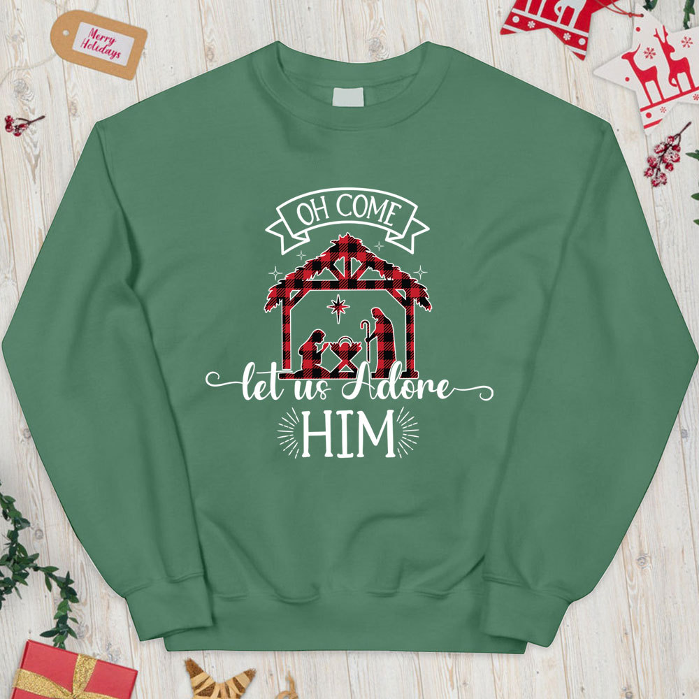 Oh Come Let Us Adore Him Nativity Scene Christian Christmas Sweatshirt