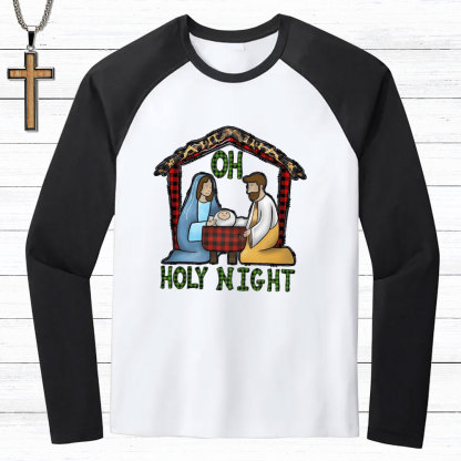 Oh Holy Night Christian Raglan Long Sleeve T-Shirt