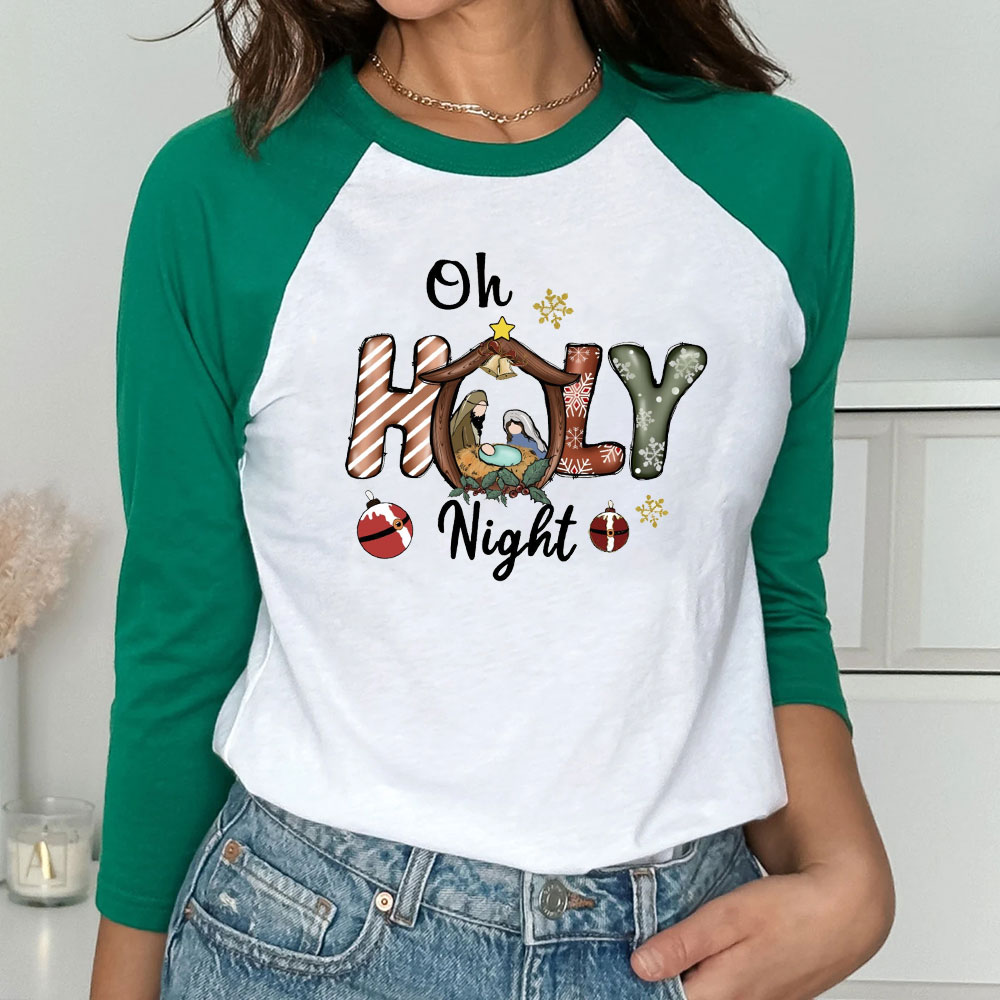 Oh Holy Night Christmas Christian Raglan Long Sleeve T-Shirt