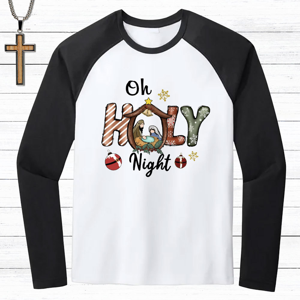 Oh Holy Night Christmas Christian Raglan Long Sleeve T-Shirt