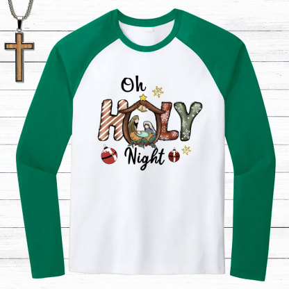 Oh Holy Night Christmas Christian Raglan Long Sleeve T-Shirt