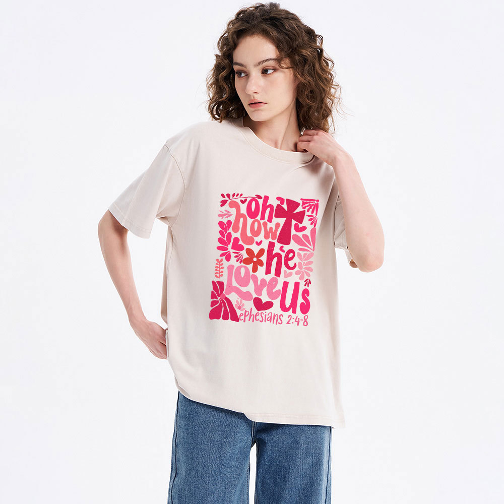 Oh How He Loves Us Boho Christian Washed T-Shirt