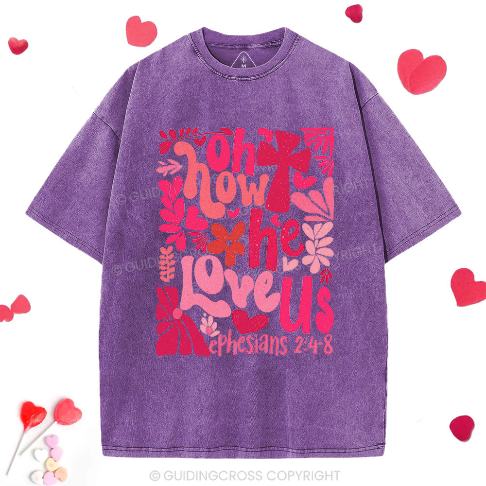 Oh How He Loves Us Boho Christian Washed T-Shirt